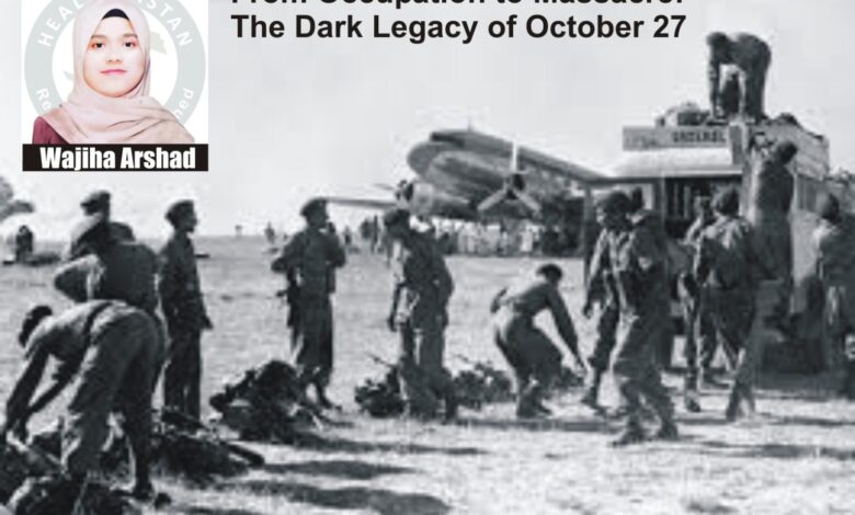 من الاحتلال إلى المذبحة: الإرث المظلم لـ 27 أكتوبر